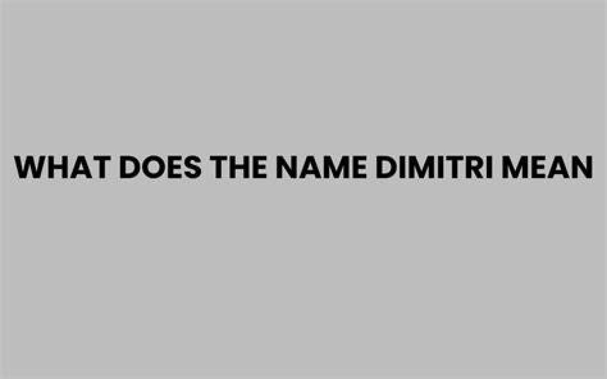 Does Dimitri Mean James? - Zestdash