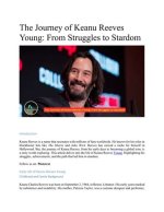 Exploring the Life and Career of Keanu Reeves: a Journey Through Cinema and Humanity
