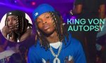 The Autopsy of King Von: a Comprehensive Examination